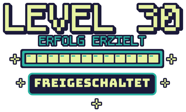 Gamer-Motiv Level 30 freigeschaltet
