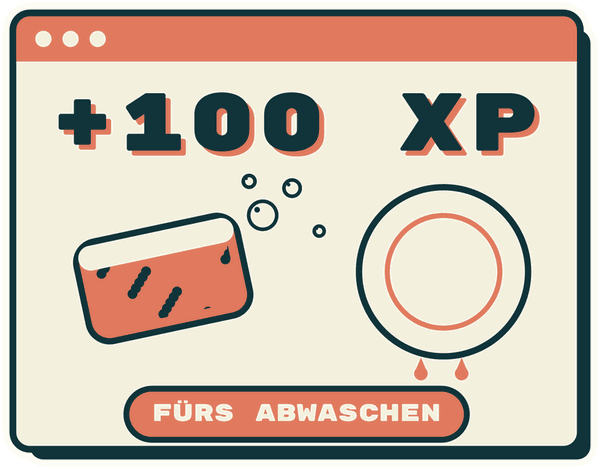 Gamer-Motiv XP fürs Abwaschen